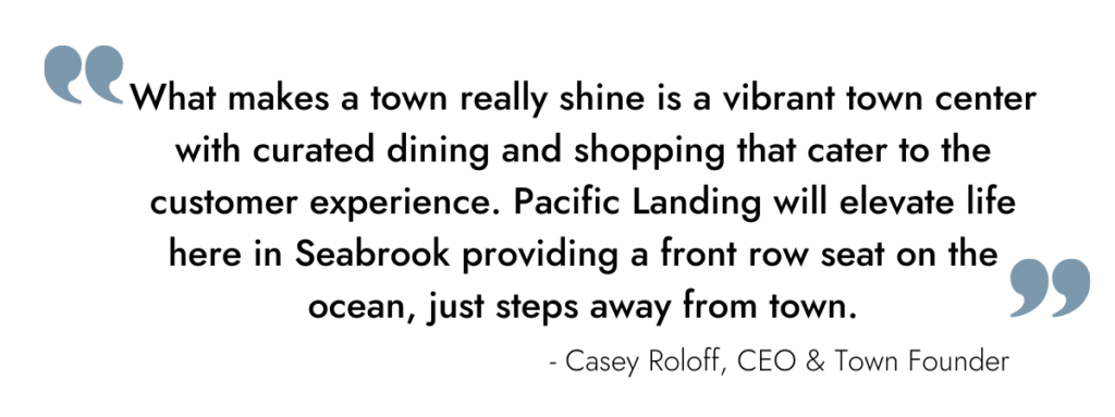 Seabrook - Pacific Landing Quote From Casey Roloff